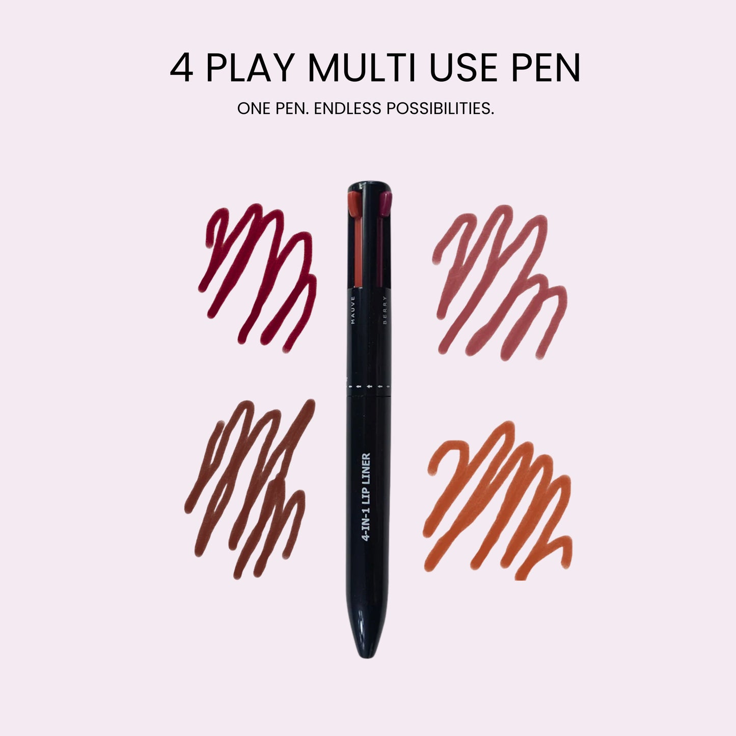 4PLAY: LIPPIE THE 4 IN 1 LIPLINER PEN